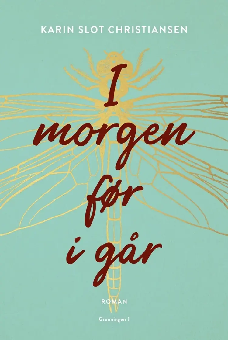 I morgen før i går af Karin Slot Christiansen
