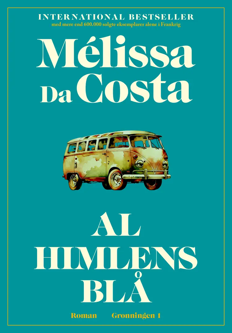 Al himlens blå af Mélissa Da Costa
