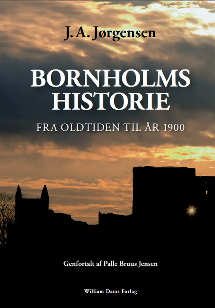 Bornholms Historie af J.A. Jørgensen