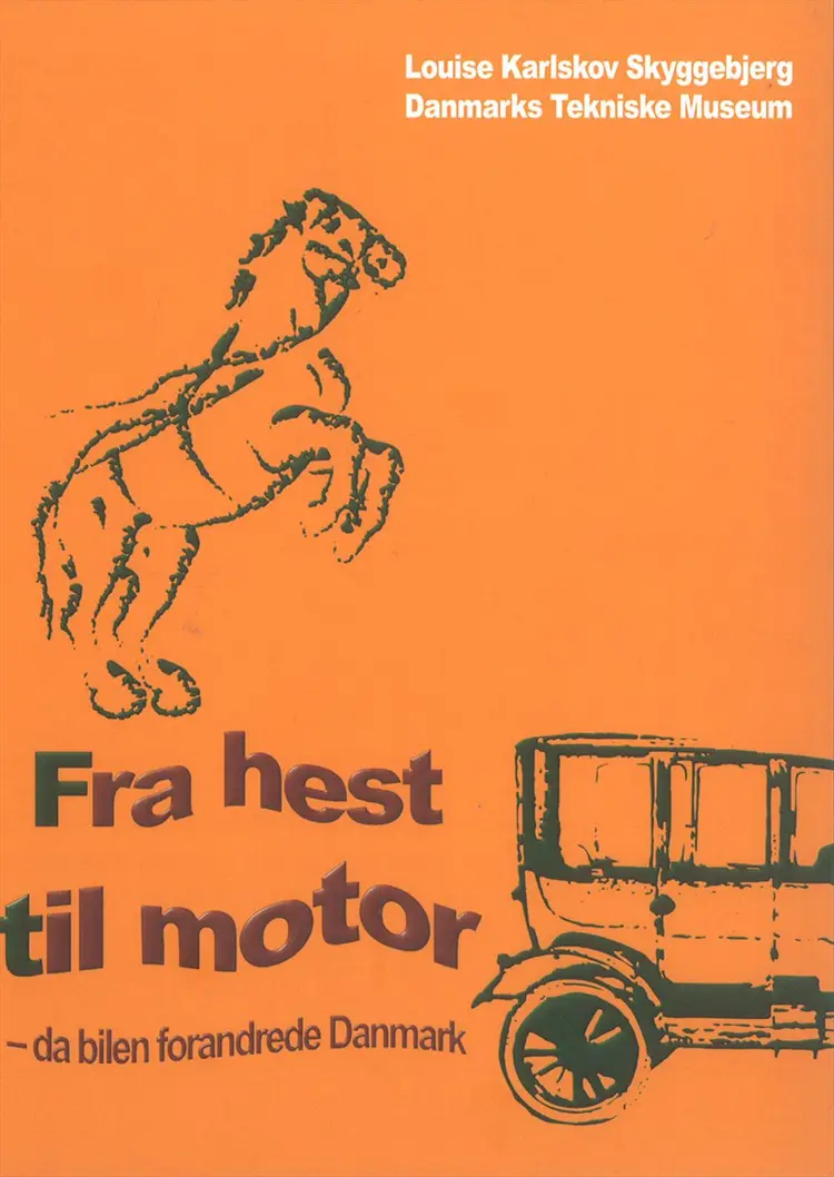 Fra hest til motor af Louise Karlskov Skyggebjerg