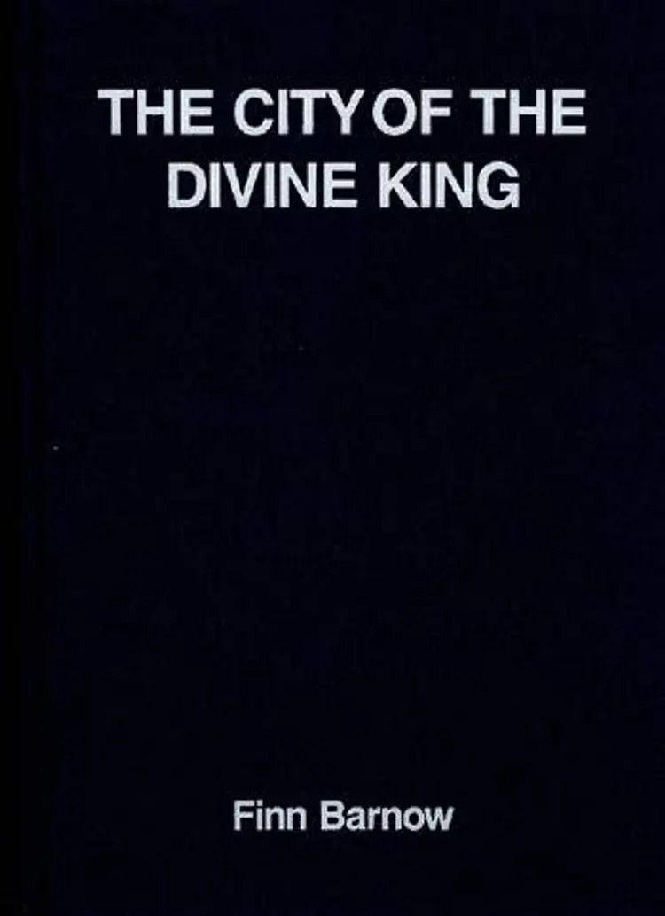 The city of the divine king af Finn Barnow