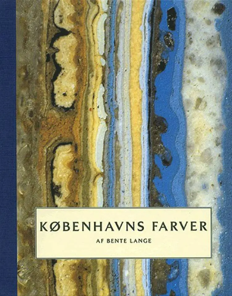 Københavns farver af Bente Lange