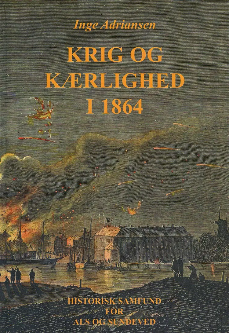 Krig og kærlighed i 1864 af Inge Adriansen