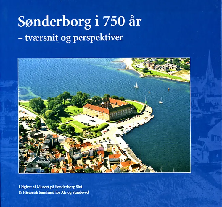 Sønderborg i 750 år af Inge Adriansen