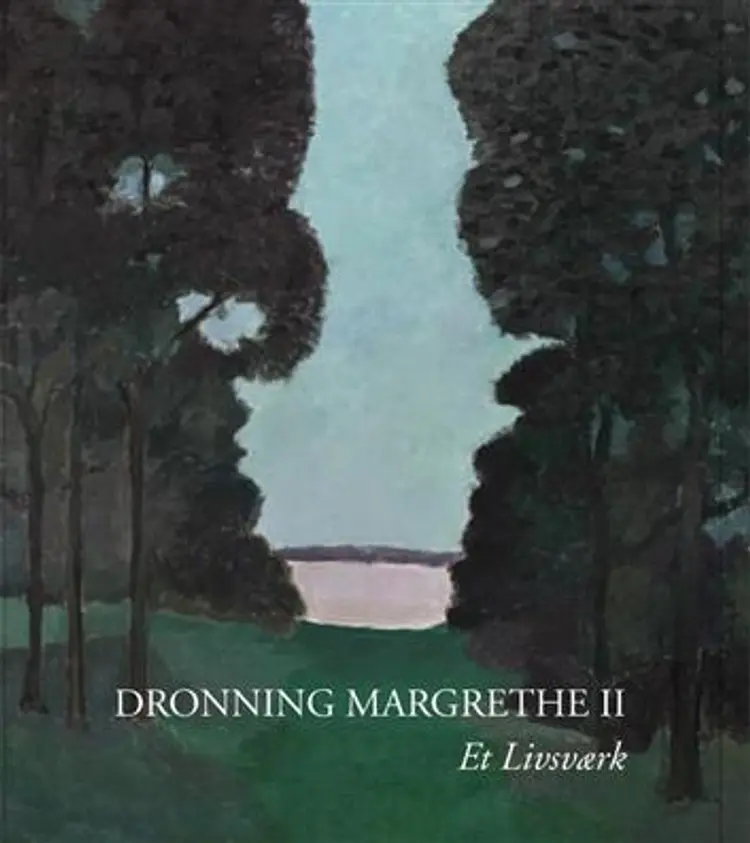 Dronning Margrethe 2 - et livsværk af Iben Overgaard