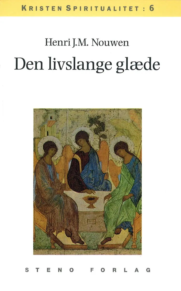 Den livslange glæde af Henri J. M. Nouwen