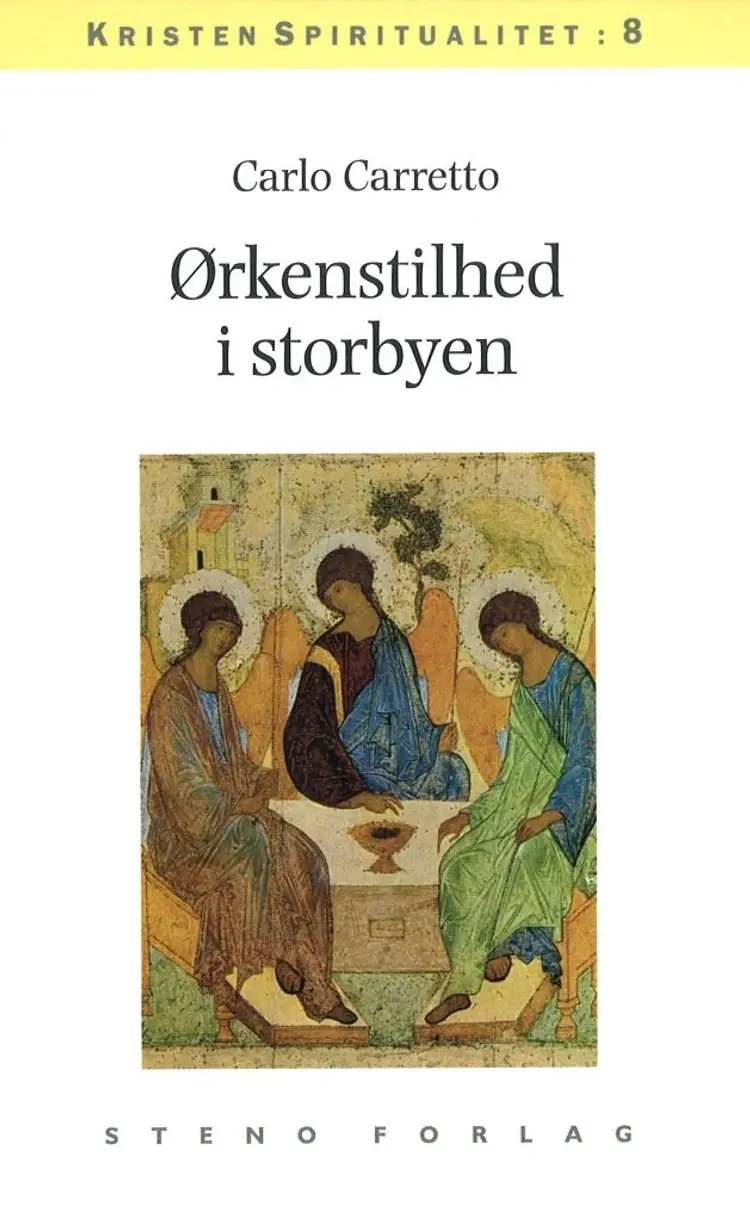 Ørkenstilhed i storbyen af Carlo Carretto
