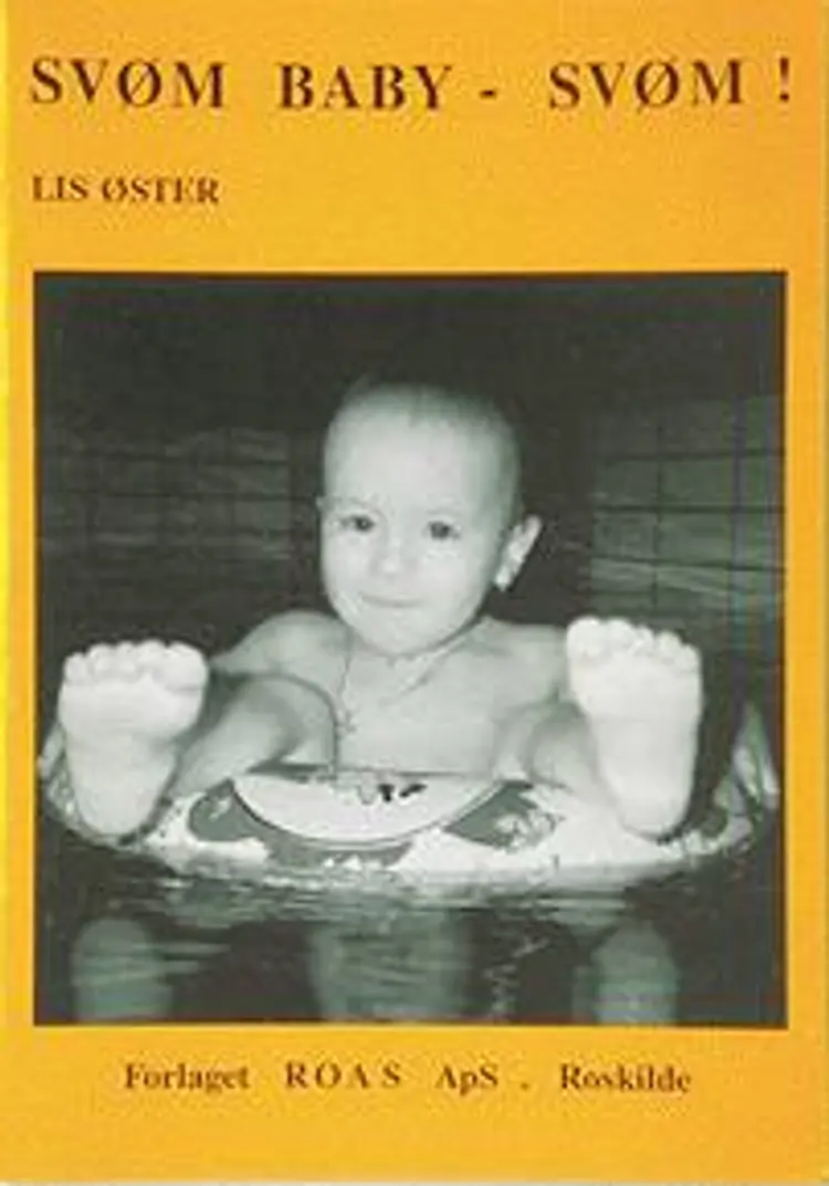 Svøm baby - svøm! af Lis Øster