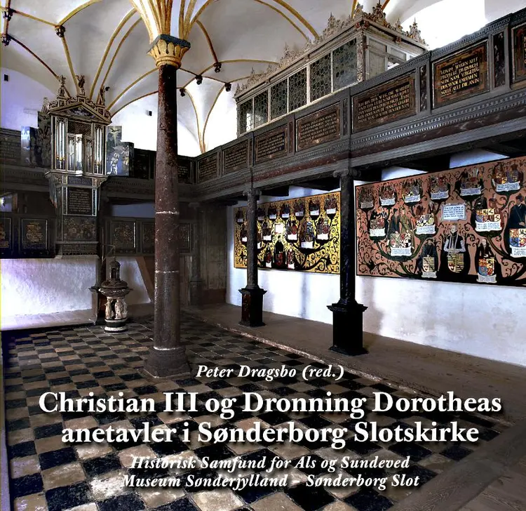 Christian 3 og dronning Dorotheas anetavler i Sønderborg slotskirke af Peter Dragsbo
