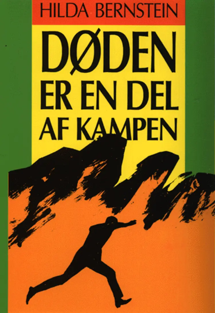 Døden er en del af kampen af Hilda Bernstein