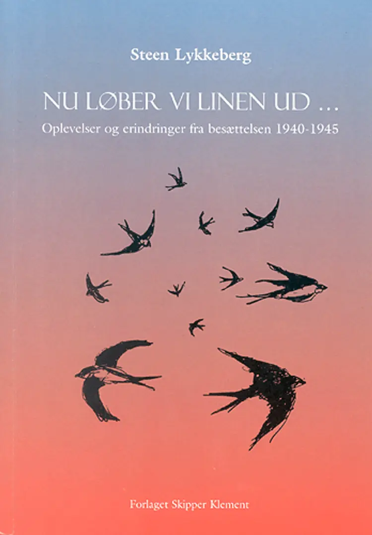 Nu løber vi linen ud ... af Steen Lykkeberg