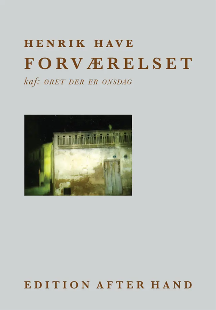 Forværelset af Henrik Have