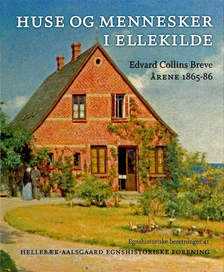 Huse og mennesker i Ellekilde af Edvard Collin