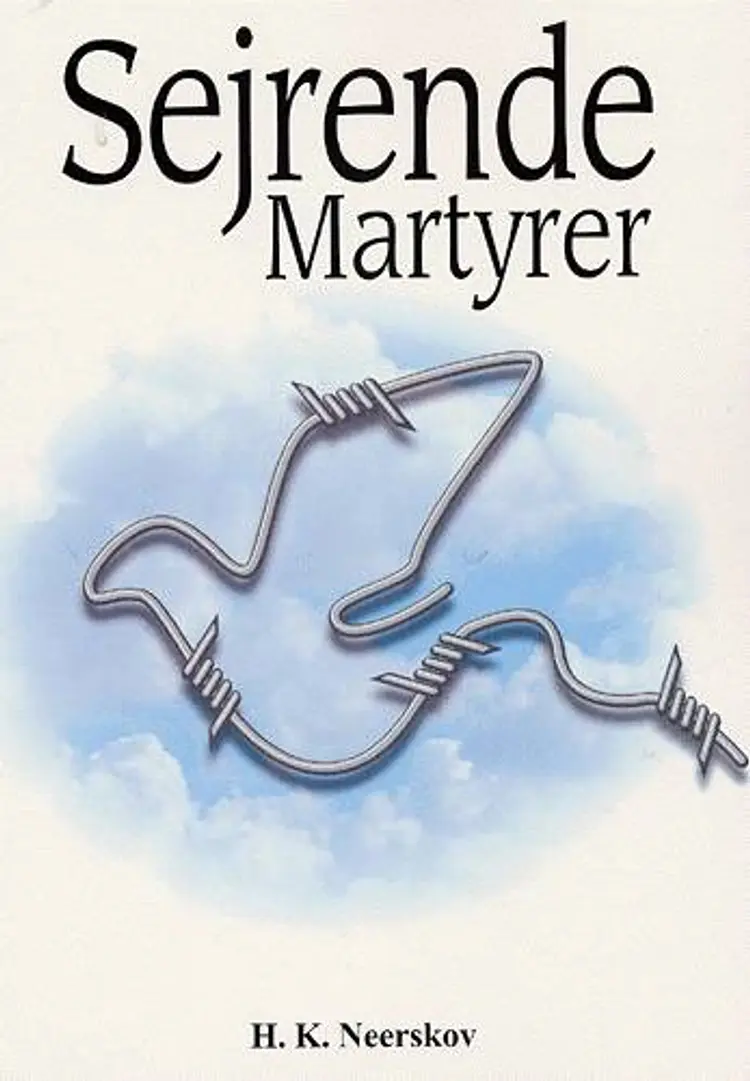 Sejrende martyrer af H. K. Neerskov