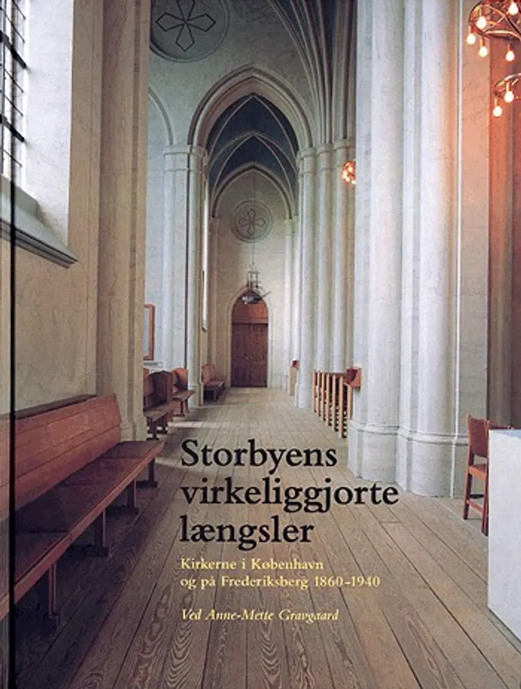 Storbyens virkeliggjorte længsler