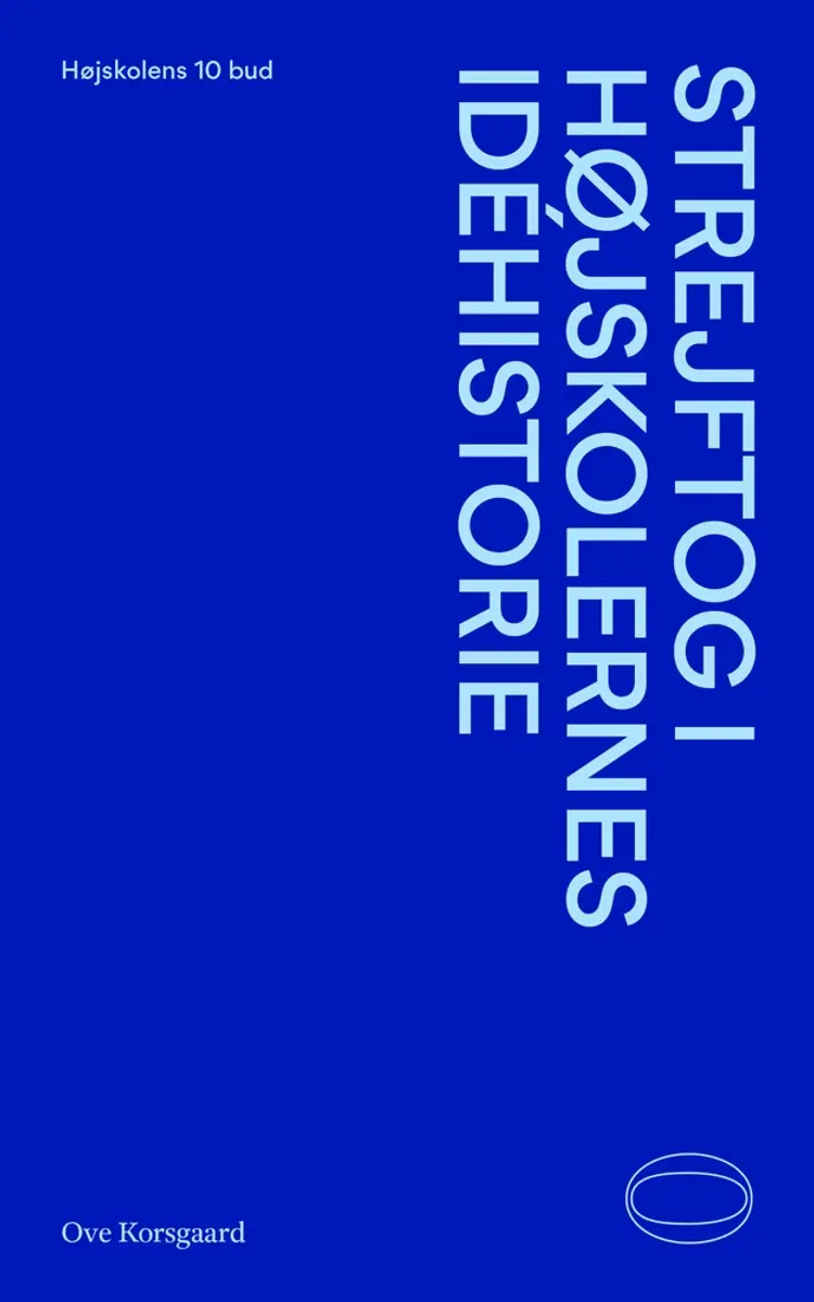 Strejftog i højskolernes idéhistorie af Andreas Harbsmeier