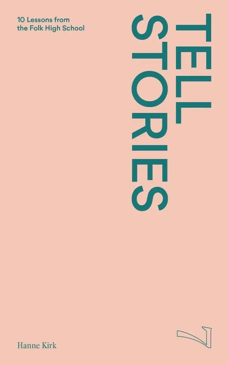 #7 Tell stories af Andreas Harbsmeier