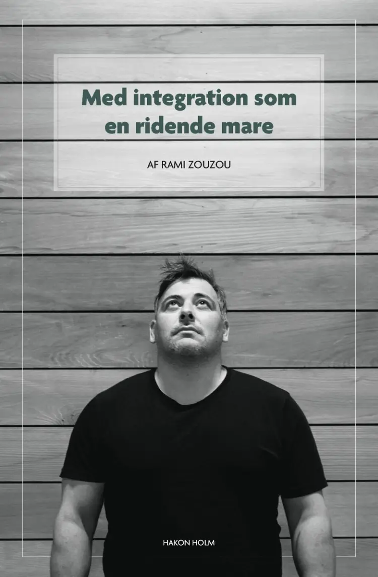 Med integration som en ridende mare af Rami Zouzou