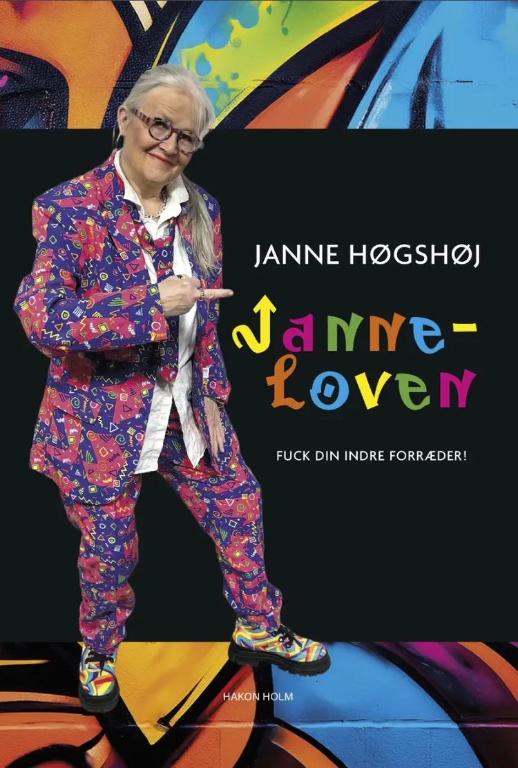 JanneLoven – fuck din indre forræder! af Janne Høgshøj