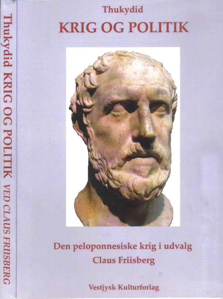 Krig og politik af Claus Friisberg