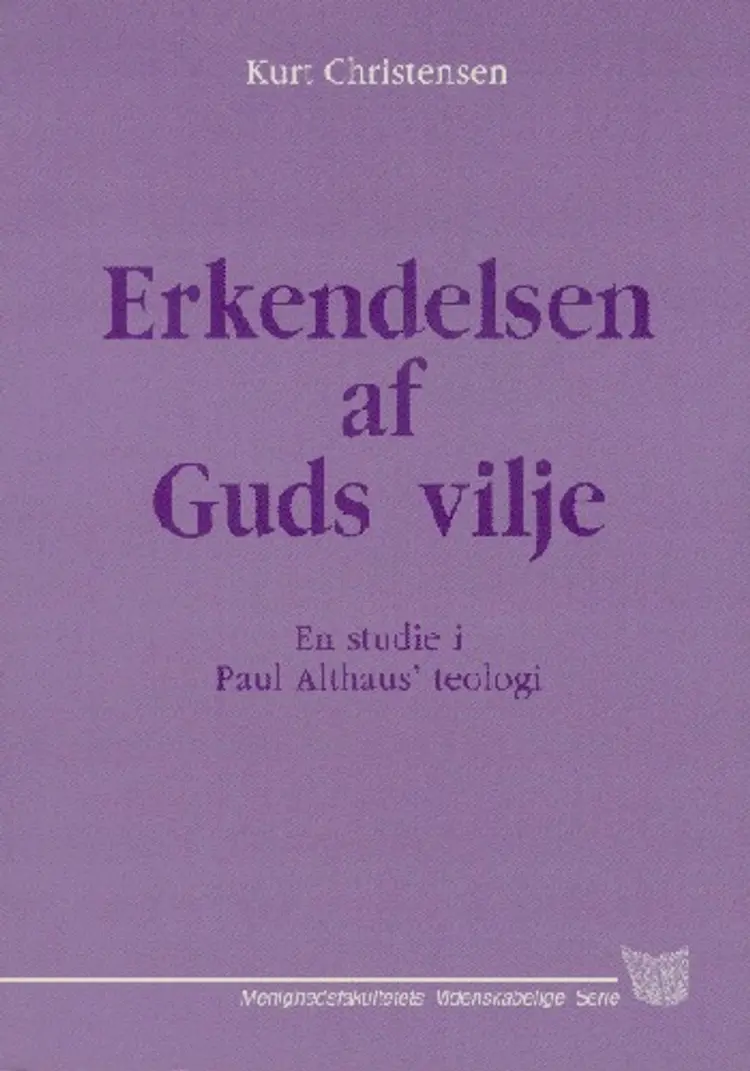 Erkendelsen af Guds vilje af Kurt Christensen