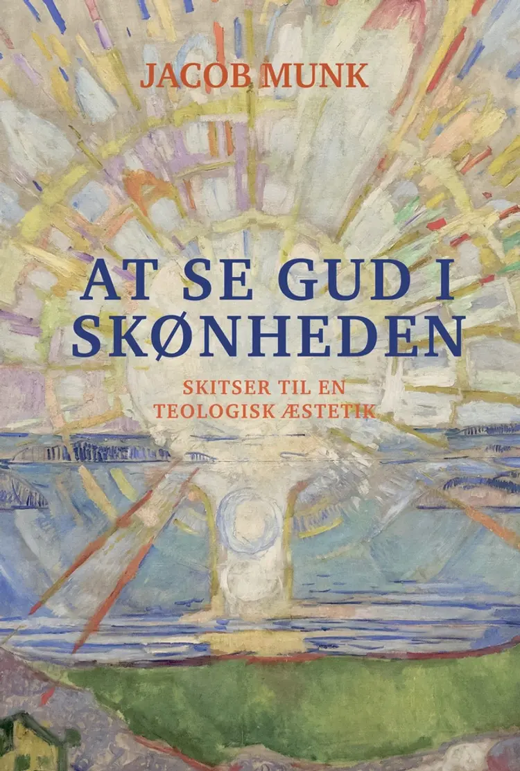At se Gud i skønheden af Jacob Munk