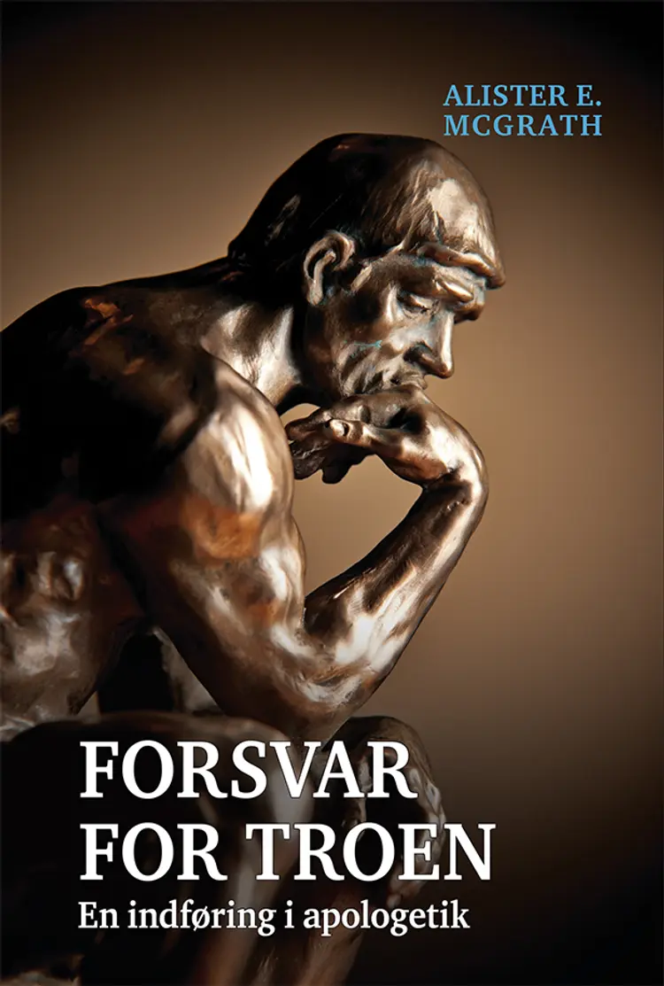 Forsvar for troen af Alister E. McGrath