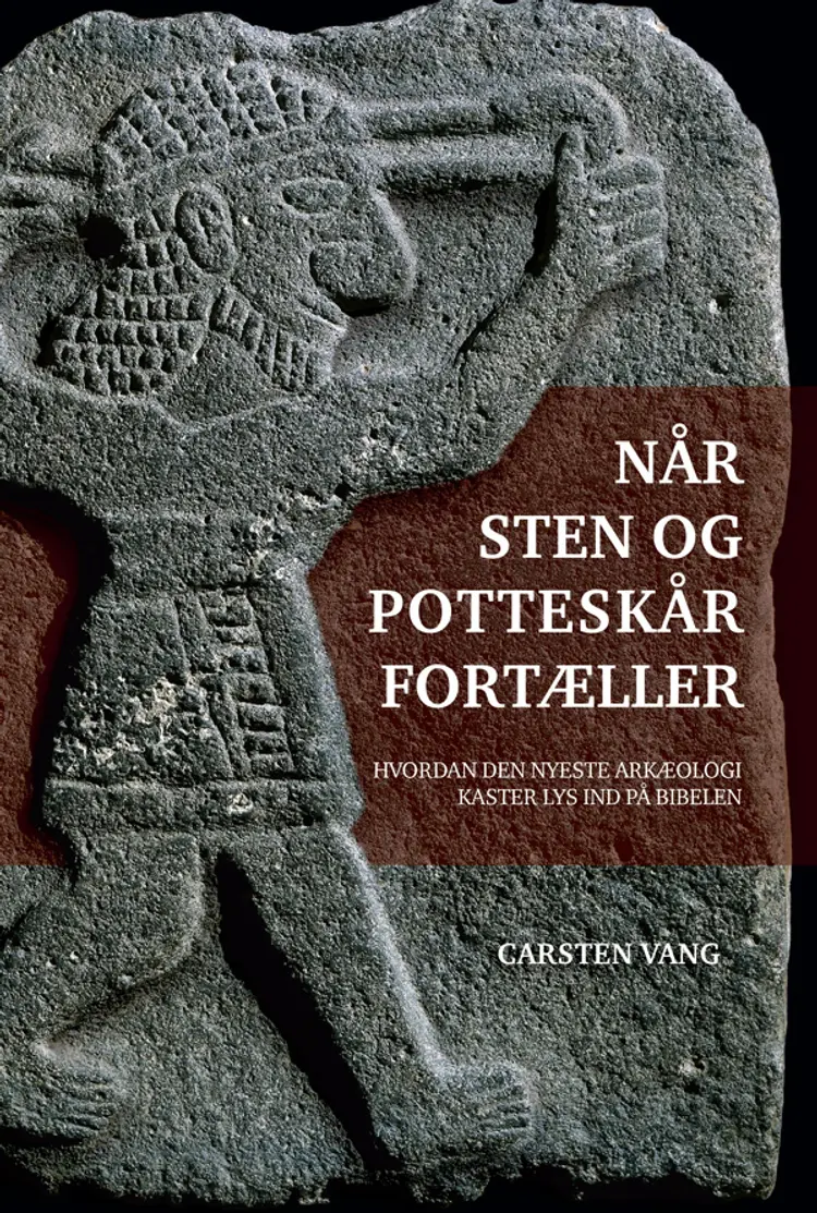 Når sten og potteskår fortæller af Carsten Vang