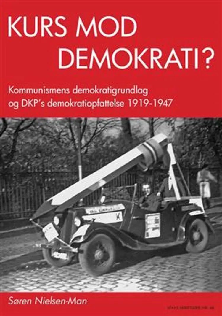 Kurs mod demokrati? af Søren Nielsen-Man