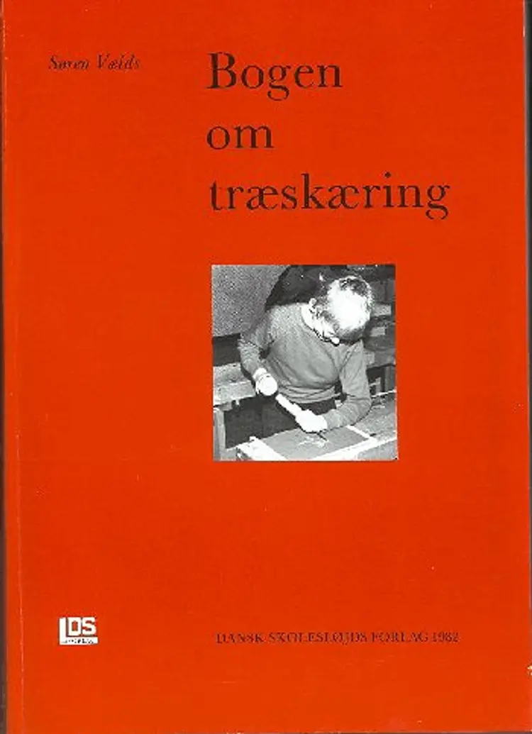 Bogen om Træskæring af Søren Vælds