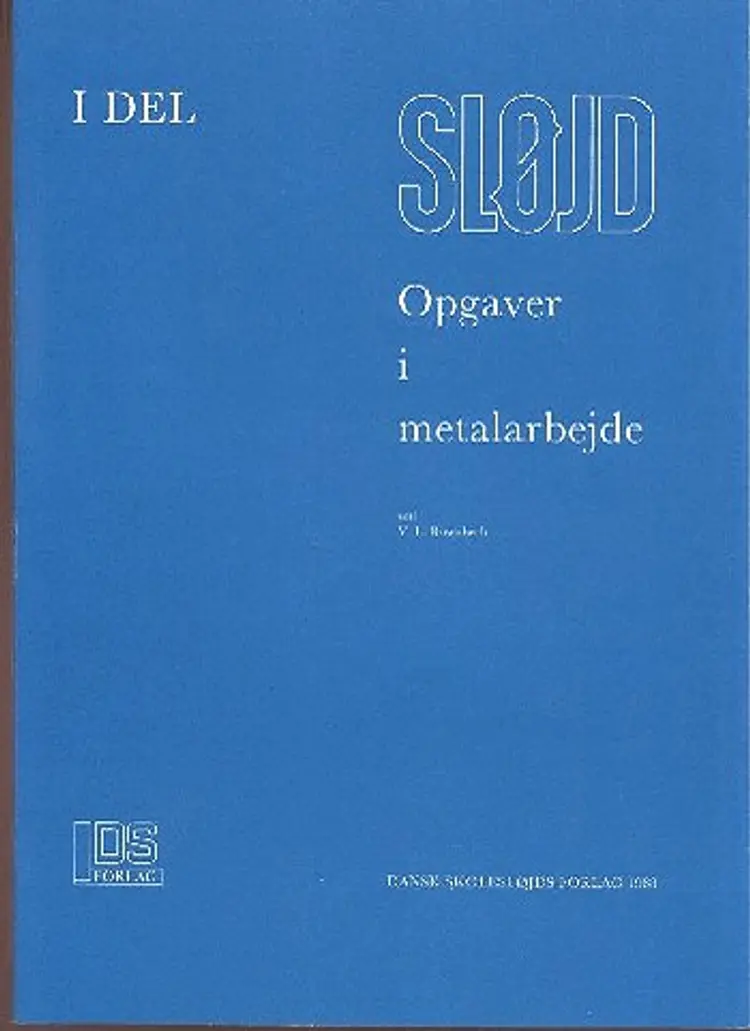 Opgaver i metalarbejde af V.L. Rosenbech