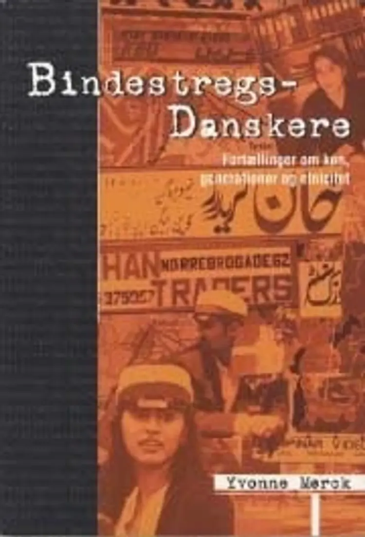 Bindestregsdanskere af Yvonne Mørck