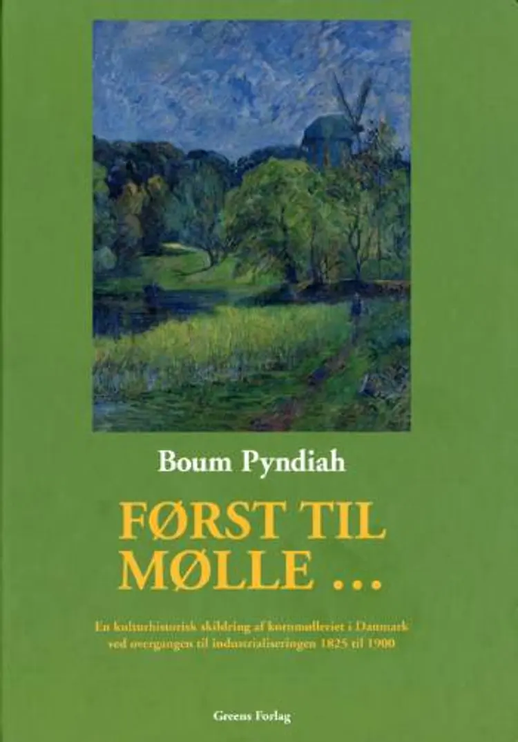 Først til mølle af Boum Pyndiah