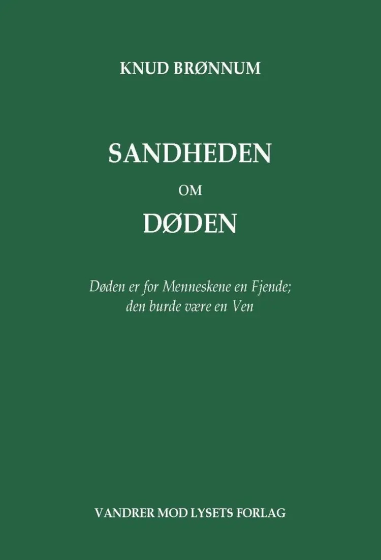 Sandheden om Døden af Knud Brønnum