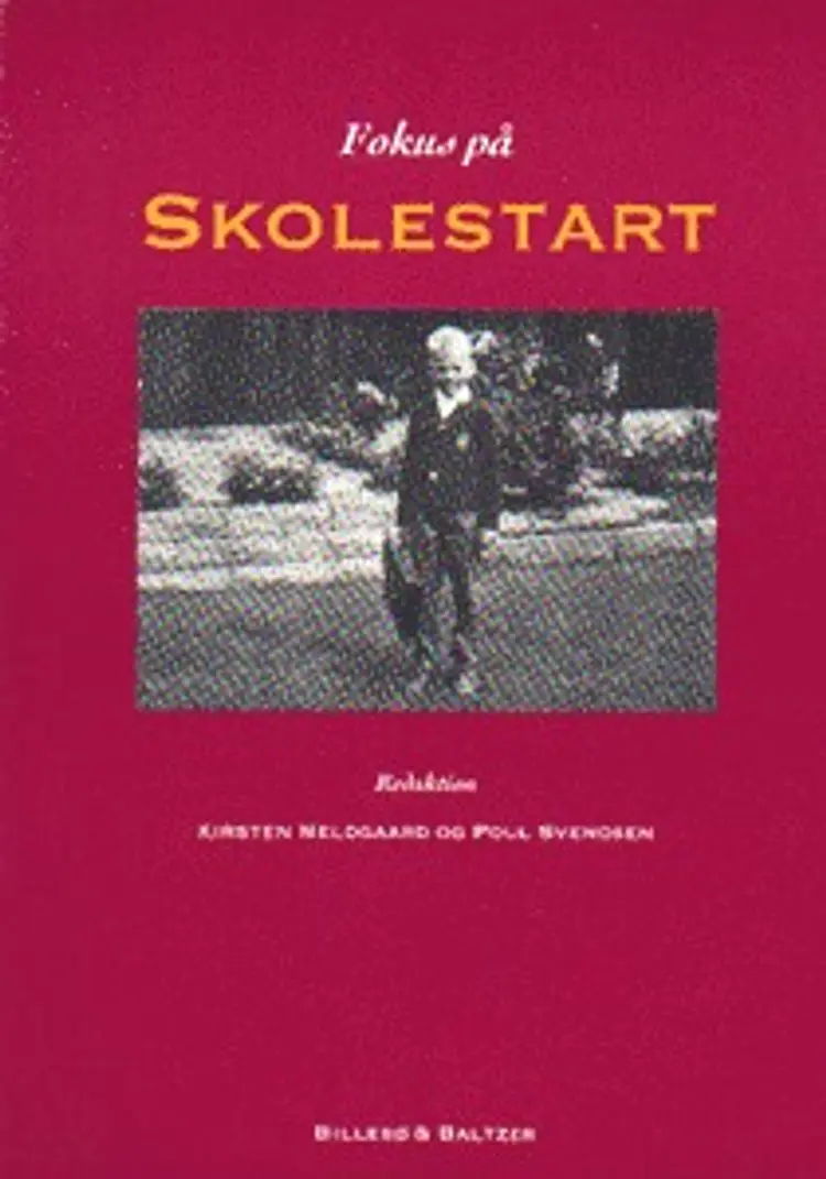 Fokus på skolestart af Poul Svendsen