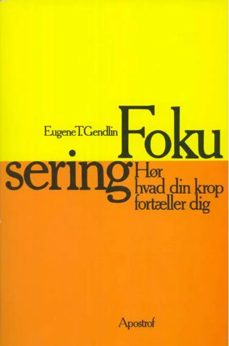 Fokusering af Eugene T. Gendlin