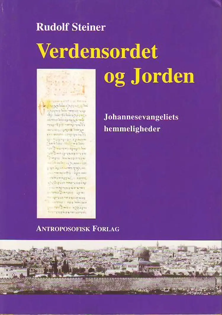 Verdensordet og jorden af Rudolf Steiner