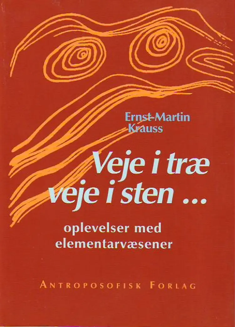 Veje i træ, veje i sten af Ernst-Martin Krauss