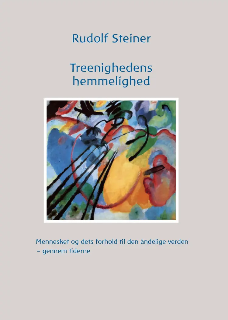 Treenighedens hemmelighed af Rudolf Steiner