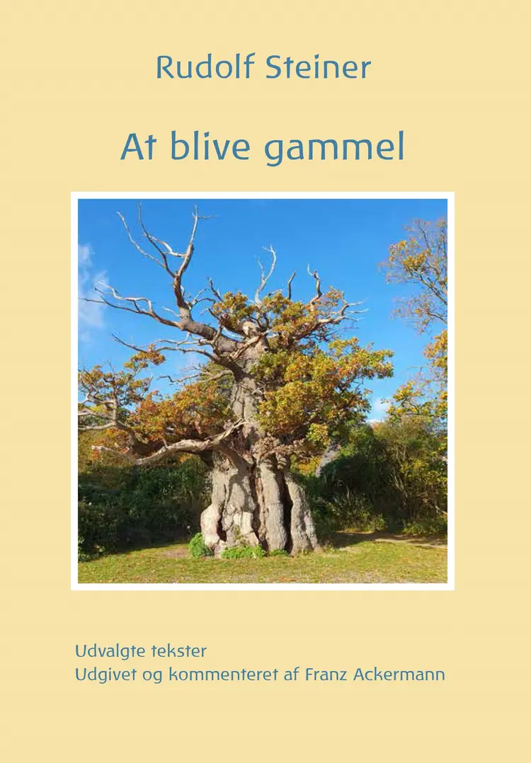 At blive gammel af Rudolf Steiner