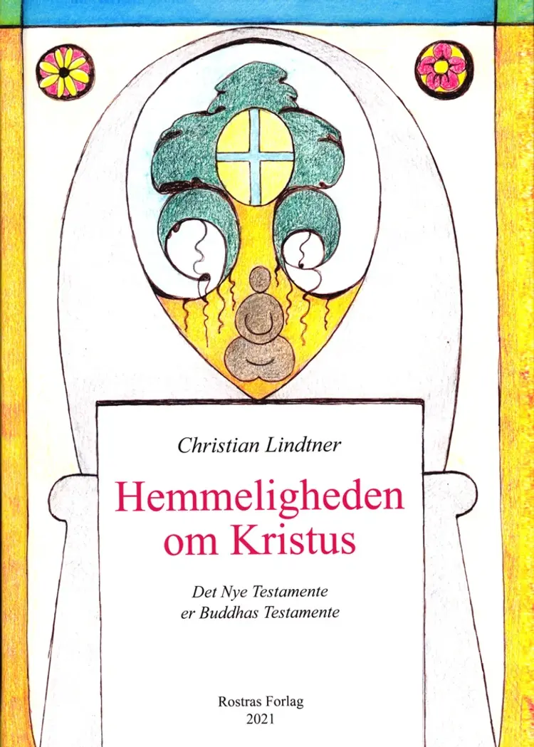 Hemmeligheden om Kristus af Christian Lindtner