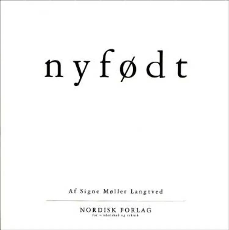 Nyfødt af Signe Møller Langtved