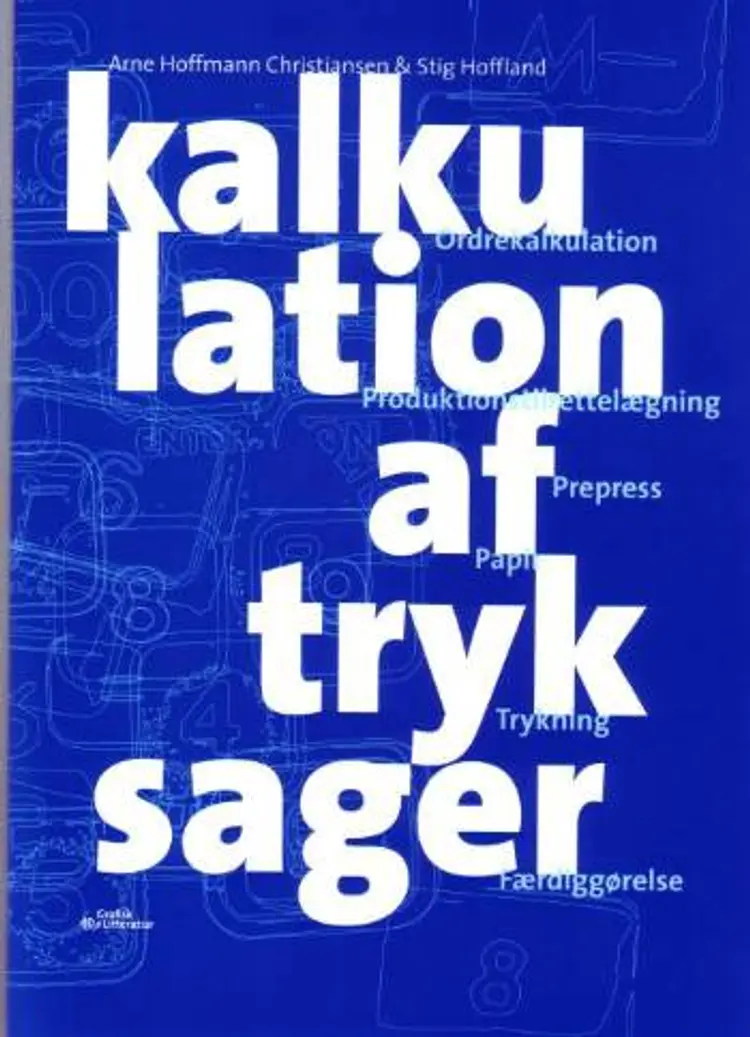 Kalkulation af tryksager af Arne Hoffmann Christiansen