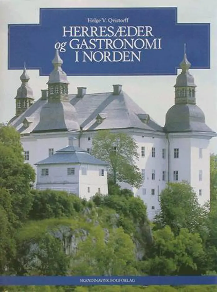 Herresæder og gastronomi i Norden af Helge V. Qvistorff