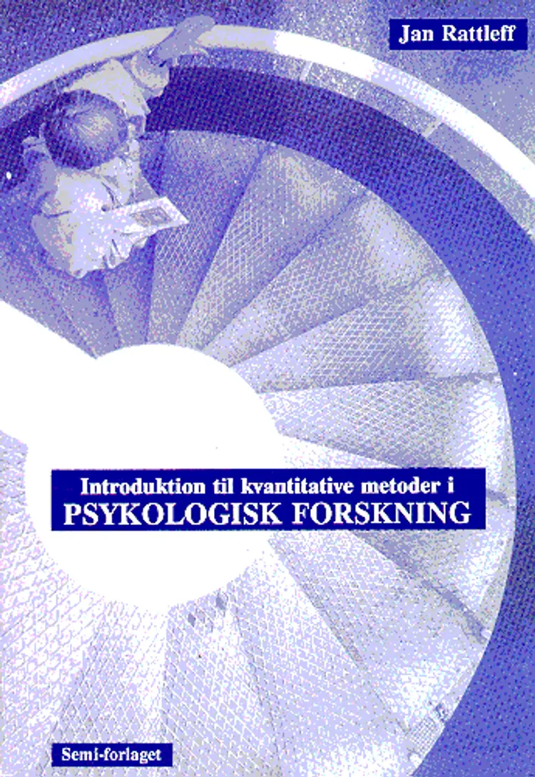 Introduktion til kvantitative metoder i psykologisk forskning af Jan Rattleff