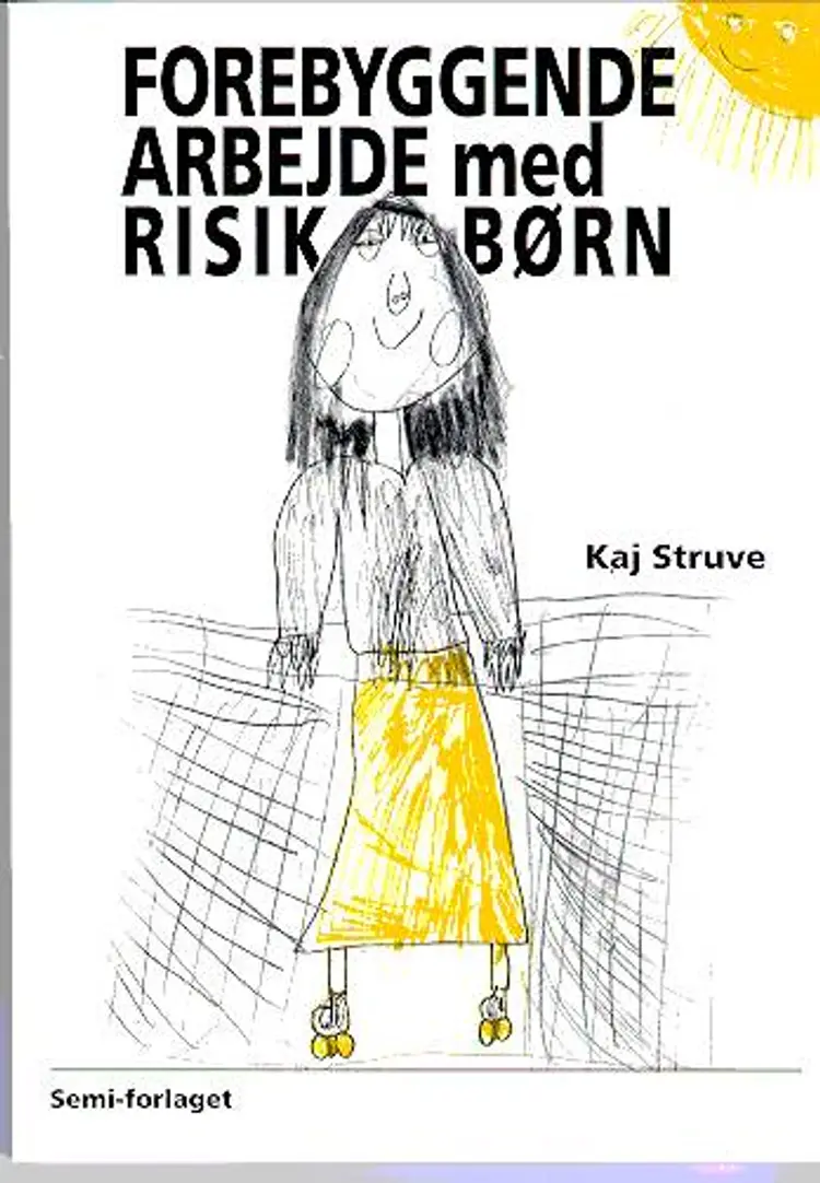 Forebyggende arbejde med risikobørn af Kaj Struve