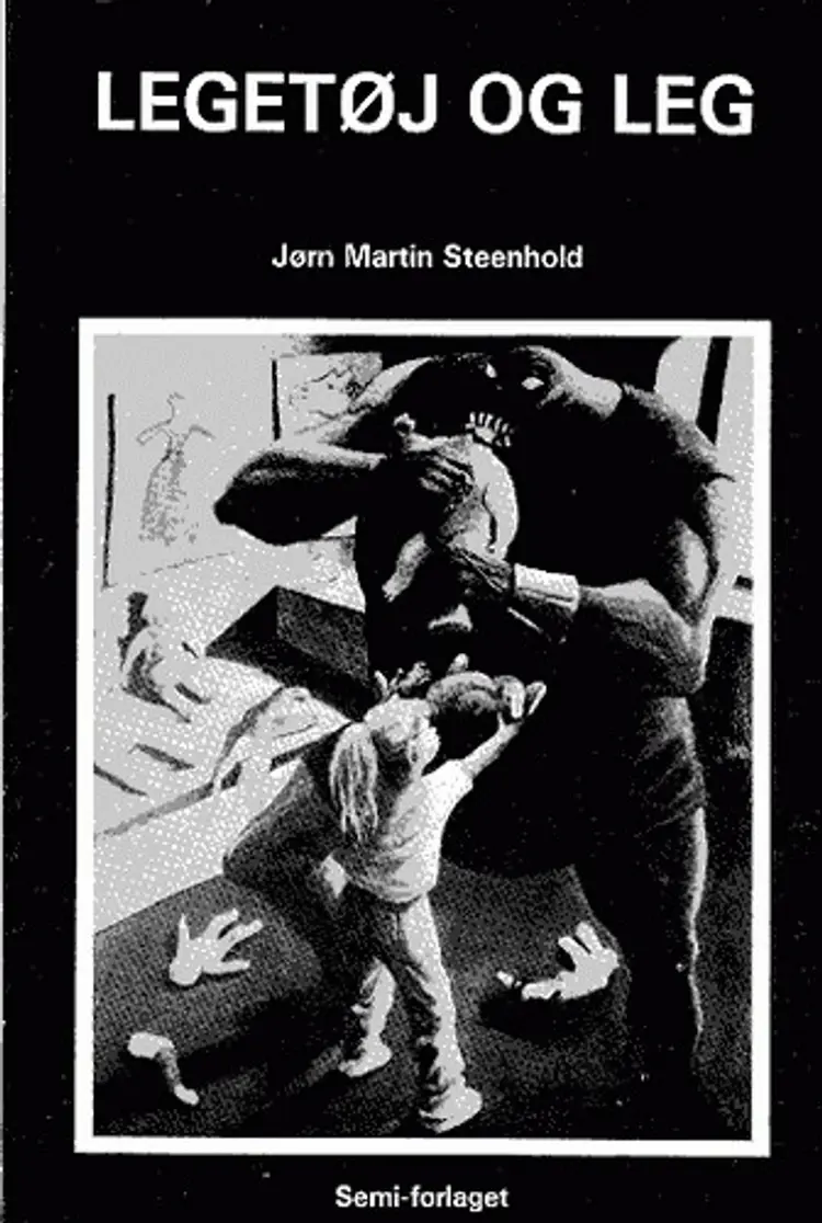 Legetøj og leg af Jørn Martin Steenhold