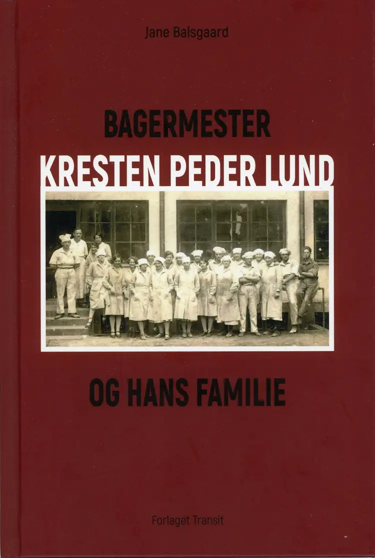 BAGERMESTER KRESTEN PEDER LUND af Jane Balsgaard