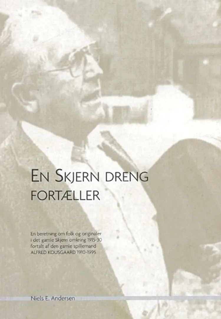 En Skjern dreng fortæller af Niels E. Andersen