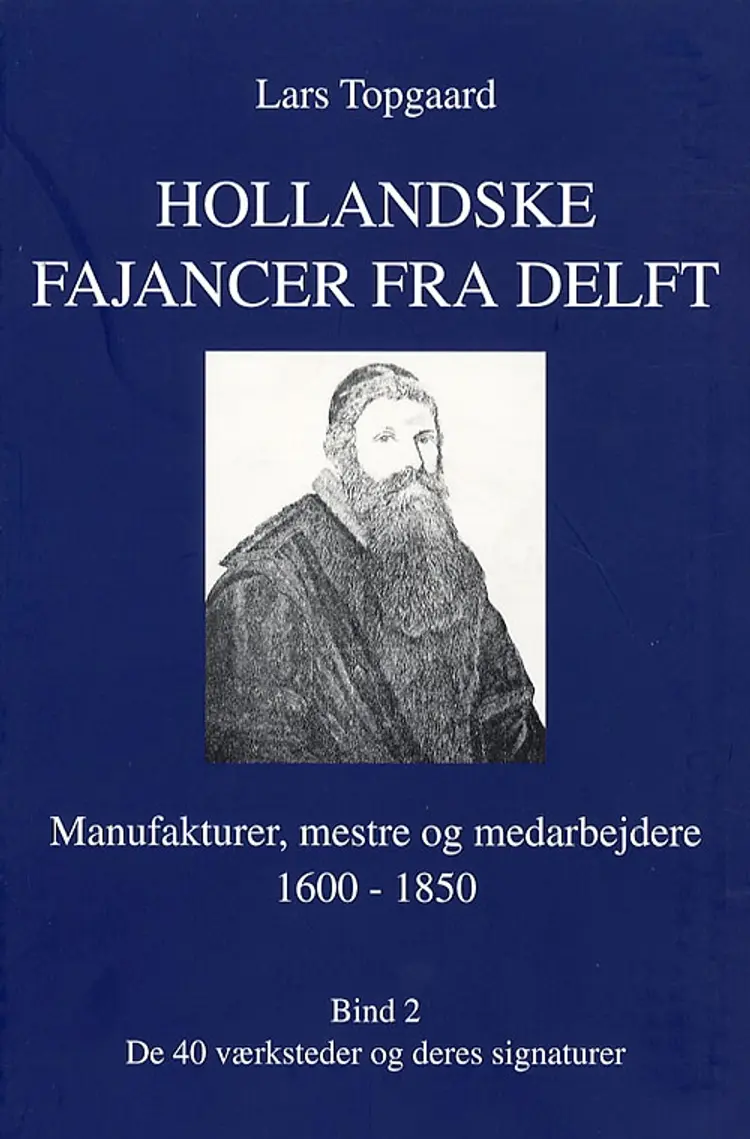 Hollandske fajancer fra Delft af Lars Topgaard